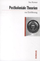 Postkoloniale Theorien zur Einführung