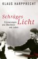 Schräges Licht