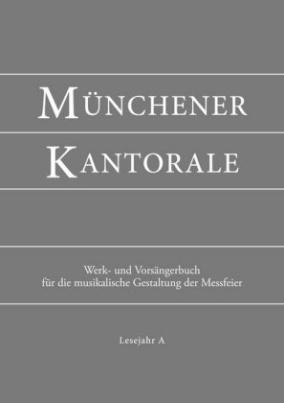 Münchener Kantorale: Lesejahr A, Werkbuch