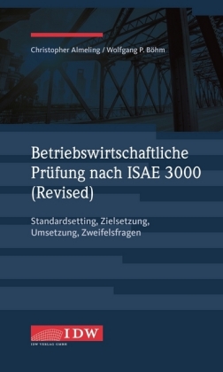 Betriebswirtschaftliche Prüfung nach ISAE 3000 (Revised)