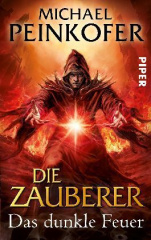 Die Zauberer, Das dunkle Feuer