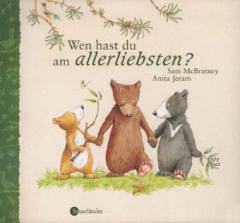 Wen hast du am allerliebsten?