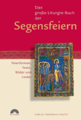 Das große Liturgie-Buch der Segensfeiern, m. CD-ROM