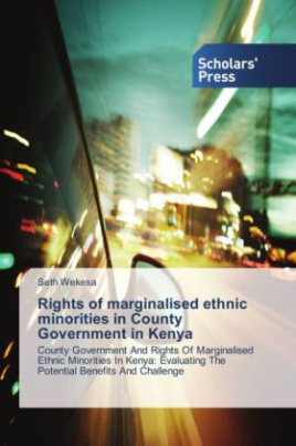 Rights of marginalised ethnic minorities in County Government in Kenya