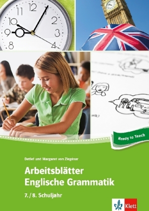 Arbeitsblätter Englische Grammatik, 7./8. Schuljahr