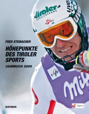 Höhepunkte des Tiroler Sports, Jahrbuch 2009
