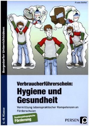 Verbraucherführerschein: Hygiene und Gesundheit