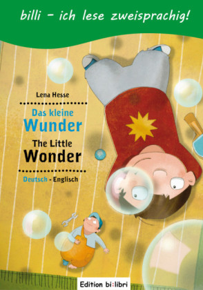 Das kleine Wunder, Deutsch-Englisch. The Little Wonder