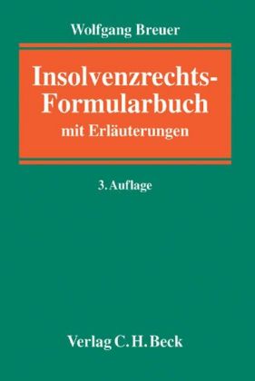 Insolvenzrechts-Formularbuch, m. CD-ROM