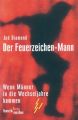 Der Feuerzeichen-Mann