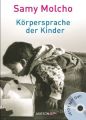 Körpersprache der Kinder, m. DVD