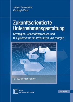 Zukunftsorientierte Unternehmensgestaltung