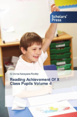 Reading Achievement Of X Class Pupils Volume -I