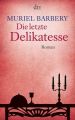 Die letzte Delikatesse