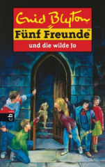 Fünf Freunde und die wilde Jo