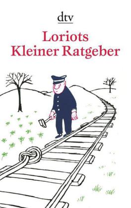 Loriots Kleiner Ratgeber