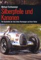 Silberpfeile und Kanonen