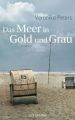 Das Meer in Gold und Grau