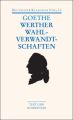 Die Leiden des jungen Werthers; Die Wahlverwandtschaften