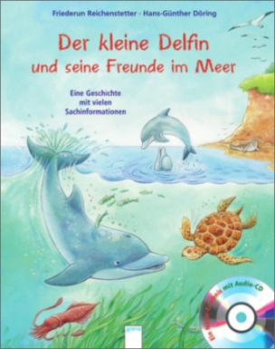 Der kleine Delfin und seine Freunde im Meer, m. Audio-CD