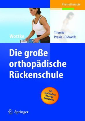 Die große orthopädische Rückenschule