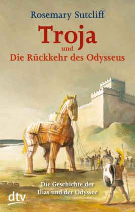 Troja und die Rückkehr des Odysseus