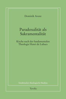 Paradoxalität als Sakramentalität