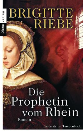 Die Prophetin vom Rhein