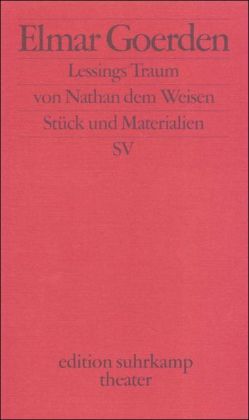 Lessings Traum von Nathan dem Weisen