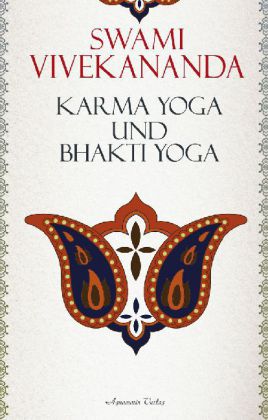 Karma-Yoga und Bhakti-Yoga