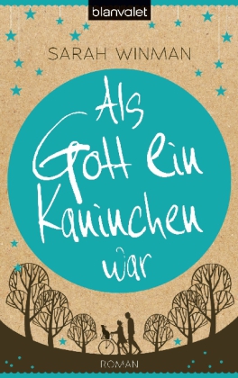 Als Gott ein Kaninchen war