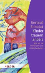 Kinder trauern anders