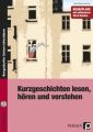 Kurzgeschichten lesen, hören und verstehen, m. Audio-CD