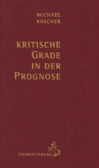 Kritische Grade in der Prognose