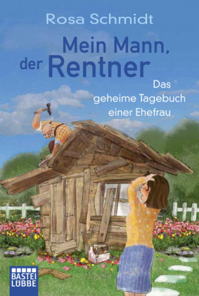 Mein Mann, der Rentner