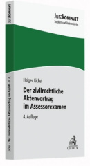 Der zivilrechtliche Aktenvortrag im Assessorexamen