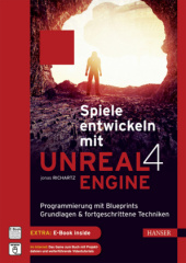 Spiele entwickeln mit Unreal Engine 4