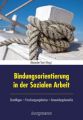 Bindungsorientierung in der Sozialen Arbeit