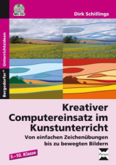 Kreativer Computereinsatz im Kunstunterricht, m. CD-ROM