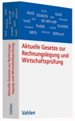 Aktuelle Gesetze zur Rechnungslegung und Wirtschaftsprüfung