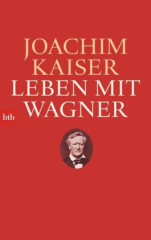 Leben mit Wagner