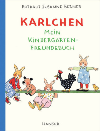 Karlchen - Mein Kindergarten-Freundebuch