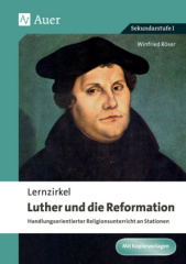 Lernzirkel Luther und die Reformation