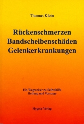 Rückenschmerzen, Bandscheibenschäden, Gelenkerkrankungen