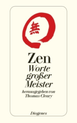 Zen, Worte großer Meister