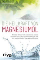 Die Heilkraft von Magnesiumöl