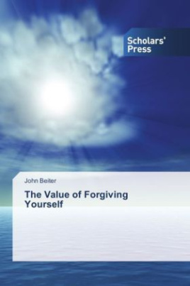 The Value of Forgiving Yourself