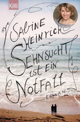 Sehnsucht ist ein Notfall