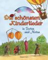 Die schönsten Kinderlieder in Texten und Noten, m. Audio-CD