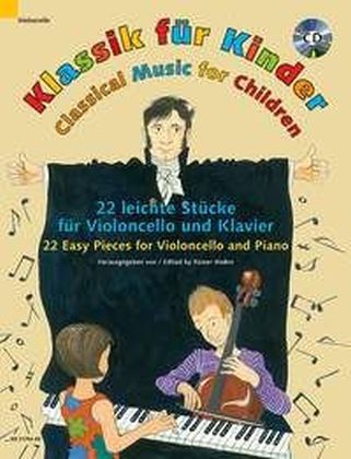 Klassik für Kinder, Violoncello und Klavier, m. Audio-CD